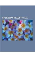 Speedway in Australia: Australian Speedway Riders, Leigh Adams, Jason Crump, Individual Speedway Australian Championship, Rusty Harrison, Aus