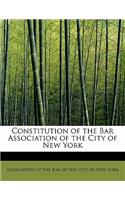 Constitution of the Bar Association of the City of New York