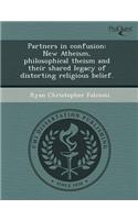 Partners in Confusion: New Atheism