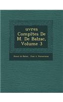 Uvres Completes de M. de Balzac, Volume 3