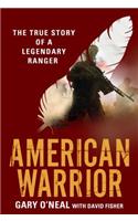 American Warrior: The True Story of a Legendary Ranger