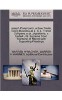 Joseph Pomprowitz, a Sole Trader, Doing Business as L. C. L. Transit Company, Et Al., Appellants, V. United U.S. Supreme Court Transcript of Record with Supporting Pleadings