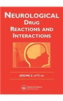 Neurological Drug Reactions and Interactions