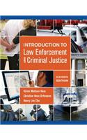 Introduction to Law Enforcement and Criminal Justice