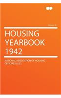 Housing Yearbook 1942 Volume 39