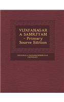 Vijayanagara Samrjyam - Primary Source Edition