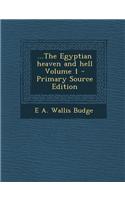 ...the Egyptian Heaven and Hell Volume 1: (English)