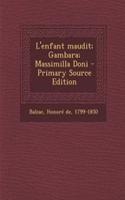 L'enfant maudit; Gambara; Massimilla Doni