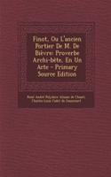Finot, Ou L'ancien Portier De M. De Bièvre