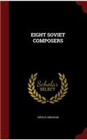 Eight Soviet Composers: (English)
