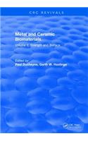 Metal and Ceramic Biomaterials