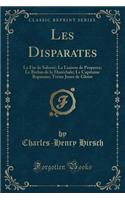 Les Disparates