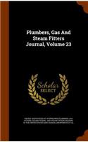 Plumbers, Gas And Steam Fitters Journal, Volume 23