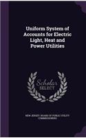 Uniform System of Accounts for Electric Light, Heat and Power Utilities