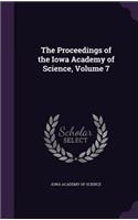 Proceedings of the Iowa Academy of Science, Volume 7