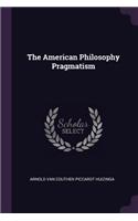 American Philosophy Pragmatism