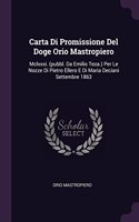 Carta Di Promissione Del Doge Orio Mastropiero