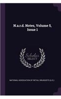 N.A.R.D. Notes, Volume 5, Issue 1