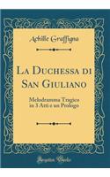 La Duchessa Di San Giuliano