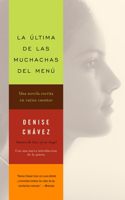 Última de Las Muchachas del Menú / The Last of the Menu Girls
