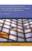 Programming the Controllogix Programmable Automation Controller Using Rslogix 5000 Software