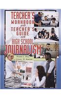 Teacher's Workbook and Teacher's Guide for High School Journalism