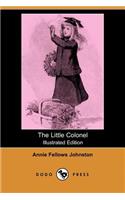The Little Colonel (Illustrated Edition) (Dodo Press)