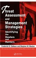 Threat Assessment and Management Strategies