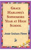 Grace Harlowe's Sophomore Year at High School: (English)