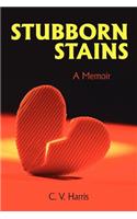 Stubborn Stains: A Memoir(English)