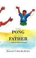 The Pong of the Father