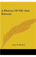 A History Of Fife And Kinross