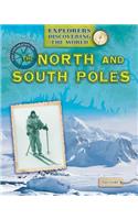 Exploration of the North and South Poles