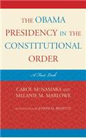 The Obama Presidency in the Constitutional Order