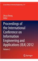 Proceedings of the International Conference on Information Engineering and Applications (IEA) 2012