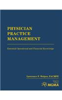 Physician Practice Management: Essential Operational and Financial Knowledge