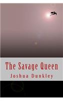 The Savage Queen: (1 Slaveborn Saga)