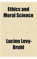 Ethics and Moral Science: (English)