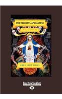 The Colorful Apocalypse: Journeys in Outsider Art (Large Print 16pt)