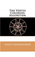 The Vertex Coloring Algorithm