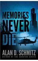 Memories Never Die