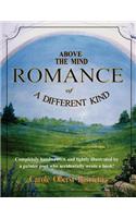 Above The Mind Romance of A Different Kind: (English)