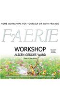 Faerie Workshop Lib/E