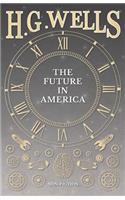The Future in America: (English)