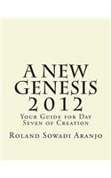 A New Genesis 2012