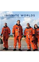 Infinite Worlds: The People and Places of Space Exploration