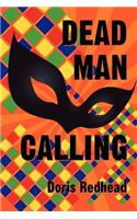 Dead Man Calling