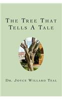 The Tree That Tells A Tale