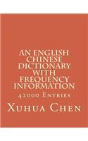 An English Chinese Dictionary with Frequency Information