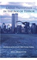 Living Faithfully in the Age of Terror